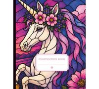 College Ruled Composition Book - Enchanted Glass - Fields of Grace: College Ruled Journal - 120 Page Composition Notebook