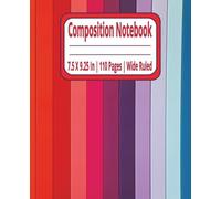 College Ruled Composition Notebook for School, Business & Daily Writing Needs: College Ruled Journal Notebook | Perfect for School, Office & Personal ... Ready | 110 Pages | 7.5 x 9.25 Inches