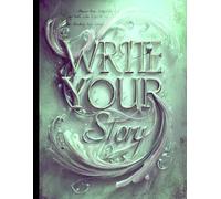 College-Ruled Notebook _ 150 Stylized Pages _ WRITE YOUR STORY - By: Sage Holloway: Out Of Options _ 8.5" x 11" Page Size