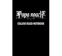College Ruled Notebook: Original Premium Top Story Selling Calendar Metal Board Papa Year Roach Body Band Gratitude Logo Garden Writing Design Plan ... Or Home Can Be As A Notebooks, Journal, Diary