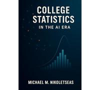 College Statistics in the AI Era (Statistics textbook)