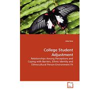 College Student Adjustment: Relationships Among Perceptions and Coping with Barriers, Ethnic Identity and Ethnocultural Person-Environment Fit