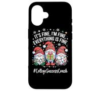 College Success Coach Gnome Everything Is Fine Christmas Case for iPhone 16