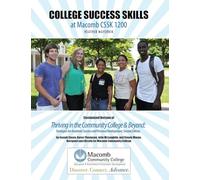 College Success Skills at Macomb CSSK 1200: Customized Version of Thriving in the Community College AND Beyond: Strategies for Academic Success and ... Development, Second Edition, by Joseph Cuseo