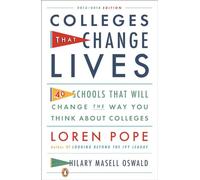 Colleges That Change Lives: 40 Schools That Will Change the Way You Think about College