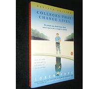 Colleges That Change Lives: 40 Schools You Should Know About Even If You're not a Straight-a Student