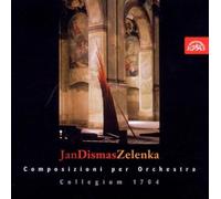 Collegium 1704 - Zelenka Orchestral Music
