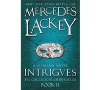 Collegium Chronicles, Vol. 2 - Intrigues