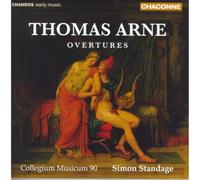Collegium Musicum 90:Standage - ARNE: OVERTURES