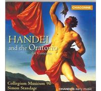 Collegium Musicum 90:Standage - HANDEL AND THE ORATORIO: FOR C