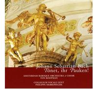 Collegium Vocale Gent - Bach: Tönet, Ihr Pauken!