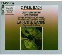 Collegium Vocale Gent - C.P.E. Bach: Die letzten Leiden des Erlösers