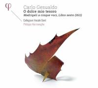 Collegium Vocale Gent - Carlo Gesualdo: O Dolce Mio Tesoro and Sesto [CD]