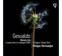 Collegium Vocale Gent; Hannah Ely; Philippe Herreweghe - Gesualdo: Silenzio mio. Il quarto libro di madrigali
