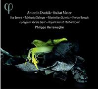 Collegium Vocale Gent; Philippe Herreweghe - Dvorak: Stabat Mater