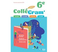 ColléGram' - Français 6e - 2025 - Cahier - élève