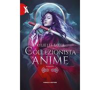 COLLEZIONISTA DI ANIME (LA)