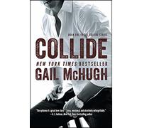 Collide: Book One in the Collide Series: 01