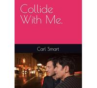 Collide with me
