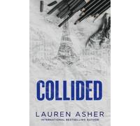 COLLIDED PA By LAUREN ASHER (Paperback) (9781398539525)