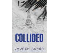 Collided (Volume 2): Lauren Asher (Dirty Air) by Lauren Asher | Paperback | 2024