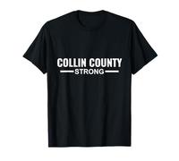 Collin County County Strong Community Strength Support T-Shirt