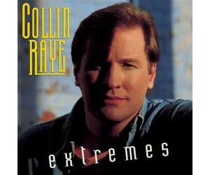 Collin Raye - Extreme