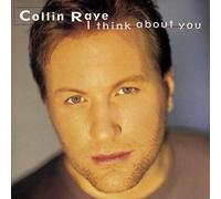 Collin Raye – I Think About You – CD – US Import