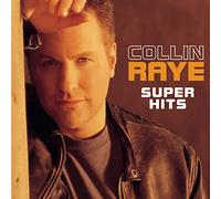Collin Raye - Super Hits