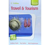 Collins A Level Travel and Tourism - AS for EDEXCEL Student’s Book