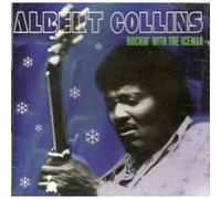 Collins Albert - Rockin With the Iceman