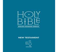 Collins Anglicised ESV Bibles New Testament: English Standard Version (ESV) Anglicised Paperback Collins Anglicised ESV Bibles Multicolor