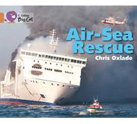 Collins Big Cat - Air-Sea Rescue: Band 12/Copper by Chris Oxlade (2013-01-14)