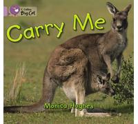 Collins Big Cat - Carry Me: Band 00/Lilac by Monica Hughes (2005-01-05)
