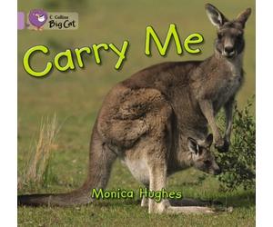 Collins Big Cat - Carry Me: Band 00/Lilac by Monica Hughes (2005-01-05)