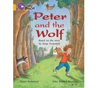 Collins Big Cat - Peter and the Wolf: Band 09/Gold by Redmond, Diane published by Collins Educational (2007)