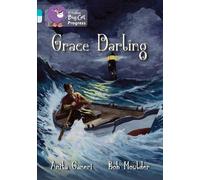 Collins Big Cat Progress - Grace Darling: Band 07 Turquoise/Band 17 Diamond by Anita Ganeri (May 1, 2013) Paperback