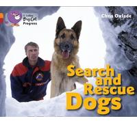Collins Big Cat Progress - Search and Rescue Dogs: Band 06 Orange/Band 14 Ruby by Chris Oxlade (2013-05-01)