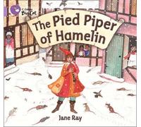 Collins Big Cat - The Pied Piper of Hamelin: Lilac/Band 00 by Ray, Jane (2011) Paperback