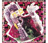 Collins, Bootsy - What's Bootsy Doin'