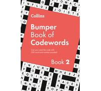 Collins Bumper Book of Codewords Book 2 : 300 Crossword and Number Puzzles