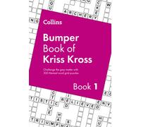 Collins Bumper Book of Kriss Kross book 1 : 300 Themed Word Grid Puzzles