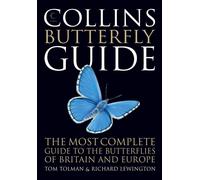 Collins Butterfly Guide: The Most Complete Guide to the Butterflies of Britain a
