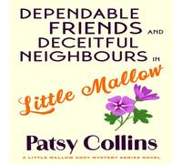 Collins Dependable Friends & Deceitful Neighbours in Little Mallow Collins Multicolor