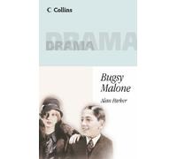 Collins Drama - Bugsy Malone: Playscript by Alan Parker (24-May-1984) Paperback