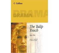 Collins Drama - The Tulip Touch by Fine, Anne published by Collins Educational (2002)