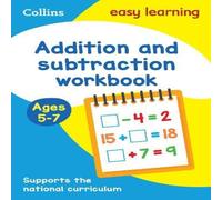 Collins Easy Learning Addition & Subtraction Workbook Ages 5-7 Paperback Collins Easy Learning Multicolor
