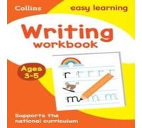 Collins Easy Learning Writing Workbook Ages 3-5 Paperback Collins Easy Learning Multicolor
