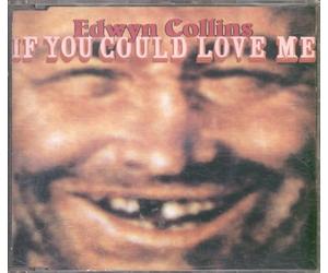 Collins Edwyn - If You Could Love Me [CD 1]