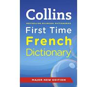 Collins First Time French Dictionary (Collins Primary Dictionaries)